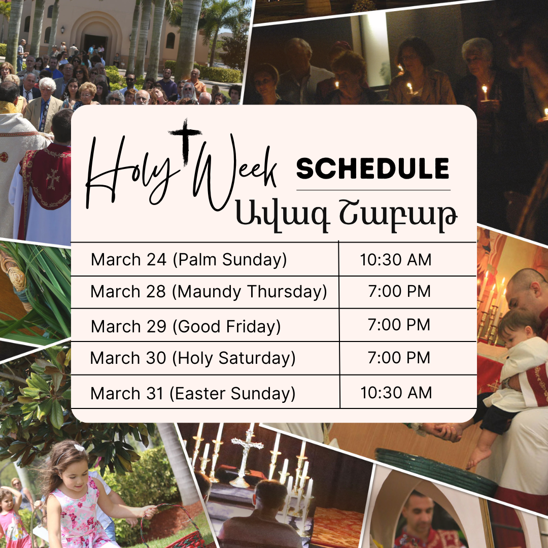 Holy Week Schedule 2024 St Hagop Armenian Church Holy Week Schedule 2024 St Hagop Armenian Church