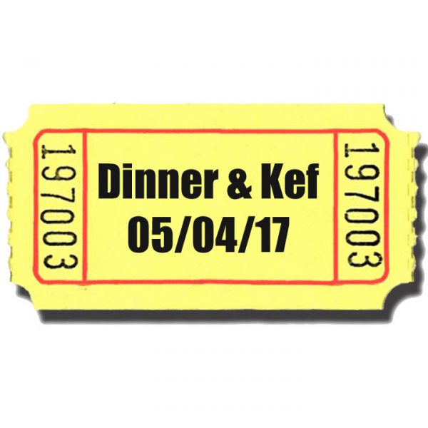 Dinner & Kef Night-(Thursday, May 4)